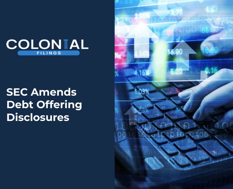 SEC Amends Debt offering Disclosures