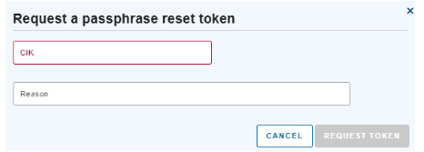 Passphrase reset token request form with CIK and Reason input fields and a grayed-out Request Token button.